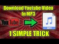 How To Download Youtube Video In MP3 With 1 Simple Trick