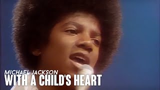 Watch Michael Jackson With A Childs Heart video