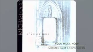 Watch Michael Card Holy Holy Holy video