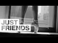 Just Friends Video preview