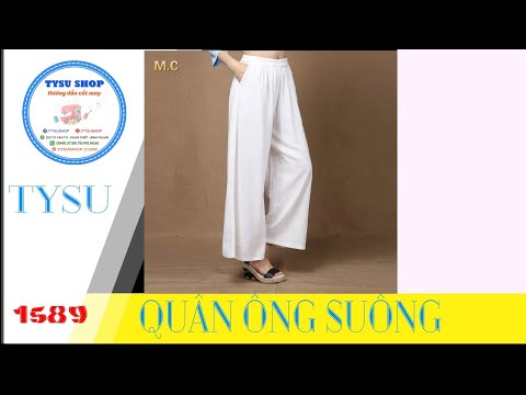 Cắt May tysushop 1589 Quần Ống Suông Cutting &stitching