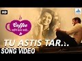 Tu Astis Tar Song Video - Coffee Ani Barach Kahi | Marathi Songs 2015 | Pandit Sanjeev Abhyankar