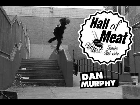 Hall Of Meat: Dan Murphy