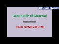 Create Common Routing - Oracle Bills Of Material