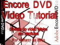 Encore DVD - Video Aula - Divisão do Video no Encore Parte 3