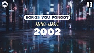 Anne-Marie - 2002 | Lyrics