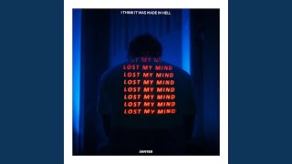 Lost My Mind