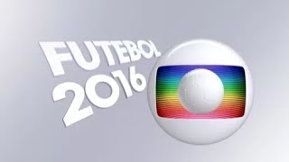 Vinheta De Patrocínio Futebol 2016 Na Globo - Versão Tv Globo