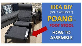 Ikea Do-It-Yourself - Poang Foot Stool - Unboxing & Embly
