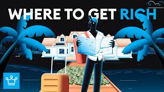 Places Where Its Easiest To Get Rich