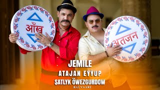 Shatlyk Owezgurdow Atajan Eyyup - Jemile