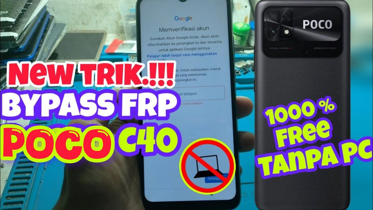 Bypass FRP Poco C40 New Security Without PC How to Delete Bypass FRP Poco C40 New Security Without PC How to Delete