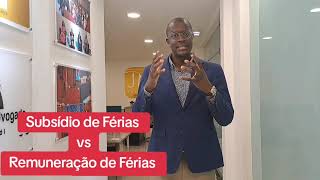Subsídio De Férias Vs Remuneração De Férias