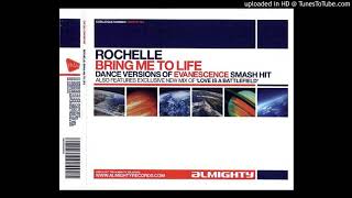 Watch Rochelle Bring Me To Life video