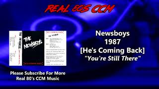 Watch Newsboys Youre Still There video