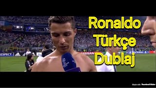 Cristiano Ronaldo Türkçe Dublaj