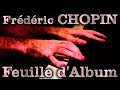 Frédéric CHOPIN: Feuille d'Album (Op. Posth.)