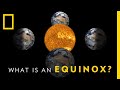 What is an Equinox? | National Geographic