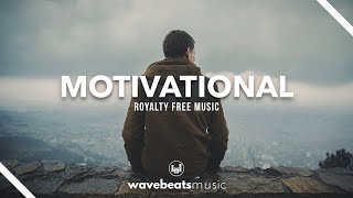 Motivational Cinematic Background Music | Royalty Free