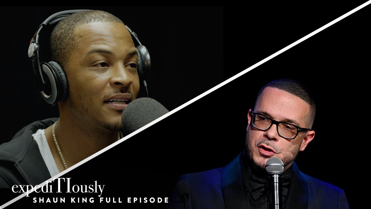 Shaun King & T.I. Talk the Price of Activism | expediTIously Podcast