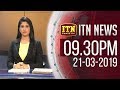 ITN News 9.30 PM 21/03/2019