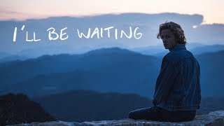 Isak Danielson - Ill Be Waiting