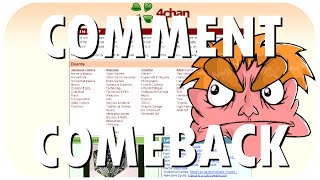 Comment Comeback: I HATE 4chan