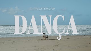 Nastyfactor - Dança