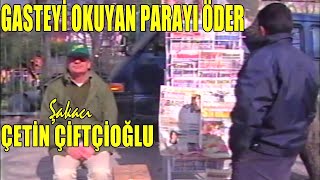 Şakacı Çetin Çi̇ftçioğlugasteyi̇ Okuyan Parayi Öder
