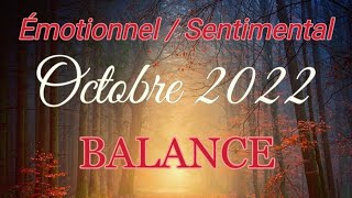 💖 BALANCE Sentimental 💖 OCTOBRE 2022 ✨Un important changement s'opère en vous !!💖