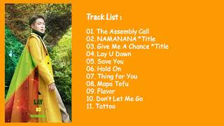 Full Album Lay 레이 Zhang Yixing 张艺兴 Namanana English Ver Full Album Lay 레이 Zhang Yixing 张艺兴 Namanana English Ver