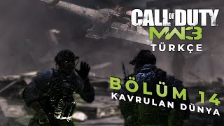 Call Of Duty Modern Warfare 3 Bölüm 14 Türkçe Dublaj Kavrulan Dünya