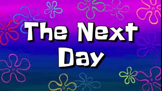 The Next Day Spongebob Time Card