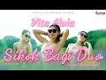 Vita Alvia - Sikok Bagi Duo | Jangan Sampai Tiga  (Official Music Video)