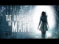 MARY LOSS OF SOUL: THE HAUNTING OF MARY 🎬 Exclusive Full Horror Movie Premiere 🎬 HD 2022