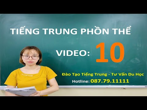 TIẾNG TRUNG PHỒN THỂ (BÀI 10)