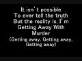 Getting Away With Murder - Papa Roach Lyrics