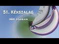 51. Kékszalag egy 360fokos kamerán keresztül