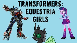 Transformers Equestria Girls Mlp Fanfic First Impression