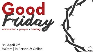 April 2, 2021 Good Friday