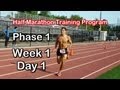 Half 1/2 Marathon 13 Week Training for a Half Marathon Schedule: Week 1 Day 1