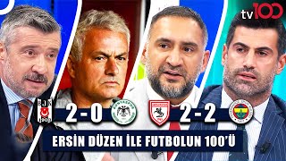 Mourinhonun Tercihleri, Beşiktaşın Galibiyeti Ersin Düzen Ile Futbolun 100Ü Tek Parça