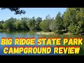BIG RIDGE STATE PARK CAMPGROUND TOUR: A Review and Drive Thru of Big Ridge State Park