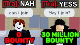 Asking to Join Crews at 0 Bounty vs 30 Million Bounty | Blox Fruits Roblox