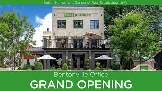 Better Homes and Gardens Real Estate Journey's Bentonville Office Grand Opening