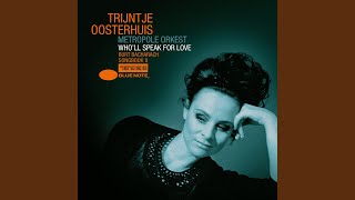 Watch Trijntje Oosterhuis One Less Bell To Answer video