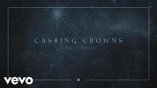 Watch Casting Crowns O Holy Night video