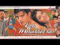 Yeh Mohabbat Hai Full HD Movie