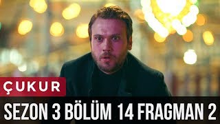 Çukur 3.Sezon 14.Bölüm 2.Fragman