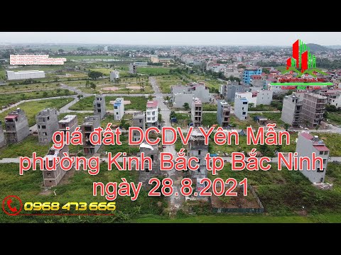 giá đất DCDV Yên Mẫn phường Kinh Bắc tp Bắc Ninh ngày 28.8.2021